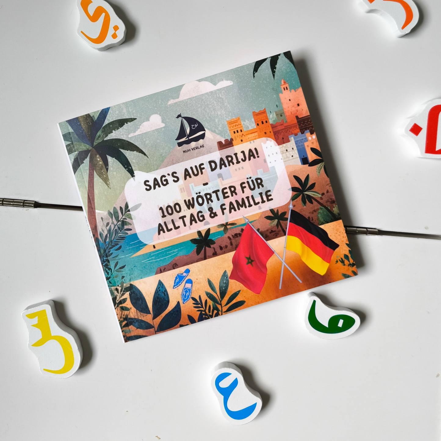 Sag's auf Darija - 100 Wörter für Alltag und Familie